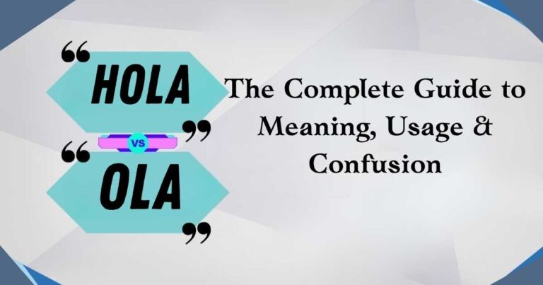 Hola or Ola