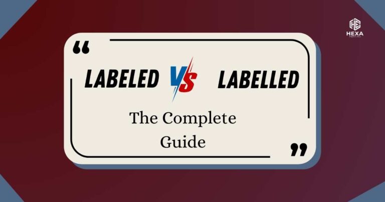 Labeled vs Labelled