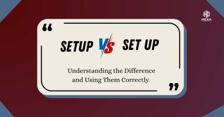 Setup vs Set Up