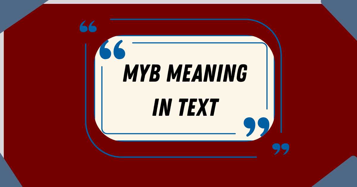 MYB Meaning in Text